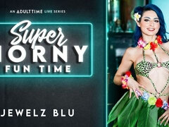 Jewelz Blu - Super Horny Fun Time