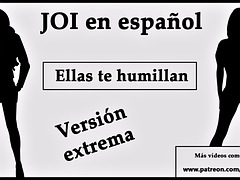 Spanish JOI. They humiliate you in the forest