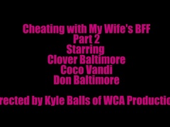 Cheating with My Wife's BFF FULL SERIES