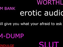 DEGRADING YOU LIKE THE NASTY DIRTY WHORE YOU ARE AUDIO ROLEPLAY MAKING YOU FEEL WORTHLESS